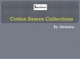 Check latest Cotton saree collections PowerPoint PPT Presentation