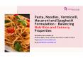 Pasta, Noodles, vermicelli, Macaroni and Spaghetti formulation – Balancing Nutrition and Sensory properties PowerPoint PPT Presentation