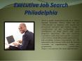Executive Job Search Philadelphia (1) PowerPoint PPT Presentation