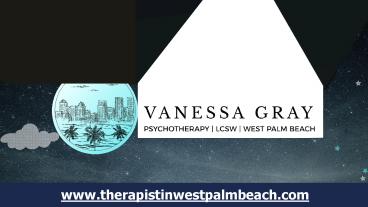 West Palm Beach Counseling - Therapist in West Palm Beach