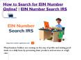 EIN number search IRS PowerPoint PPT Presentation