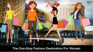 The One-Stop Fashion Destination For Woman