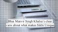 Bhai Manvir Singh Khalsa’s clear view about what makes Sikhi Unique PowerPoint PPT Presentation