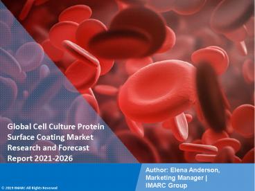 Cell Culture Protein Surface Coating Market PPT: Opportunities by Types, Demand, Top Manufactures and Application in Grooming Regions