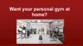 Home Gym PowerPoint PPT Presentation