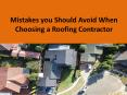 Mistakes you Should Avoid When Choosing a Roofing Contractor PowerPoint PPT Presentation