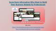 Some Basic Information Who Want to Build Their Business Website by Professionals PowerPoint PPT Presentation