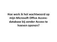 Hoe werk ik het wachtwoord op mijn Microsoft Office Access-database bij zonder Access te hoeven openen? PowerPoint PPT Presentation