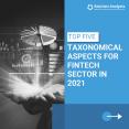 Top Five Taxonomical Aspects for Fintech Sector in 2021 PowerPoint PPT Presentation