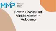 How to Choose Last Minute Movers Melbourne