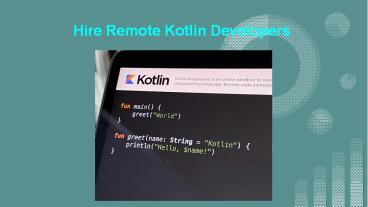 Hire Remote Kotlin Developers (1)