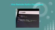 Hire Remote Kotlin Developers
