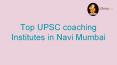 Best UPSc coaching in Navi Mumbai PowerPoint PPT Presentation