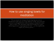 How to Use Singing bowl healing properties