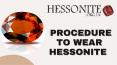 Procedure To wear Hessonite PowerPoint PPT Presentation