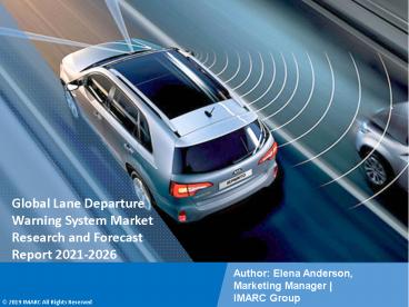 Lane Departure Warning System Market by Product Type, Distribution Channel, End User 2021-2026