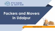 Household Shifting Service in Udaipur: packernmover.com