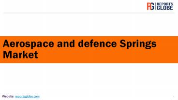 Aerospace and defence Springs Market