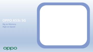 OPPO A53s Key Features