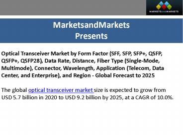 Optical Transceiver Market  : Industry Trends and Technology Update