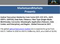 Optical Transceiver Market  : Industry Trends and Technology Update PowerPoint PPT Presentation