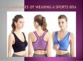 Advantages Of Wearing A Sports Bra PowerPoint PPT Presentation