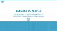 Barbara A. Garcia - A Highly Collaborative Professional PowerPoint PPT Presentation