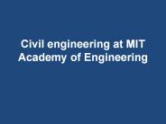 Civil engineering at MIT Academy of Engineering