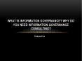 What is Information Governance? Why Do You need Information Governance Consulting? PowerPoint PPT Presentation