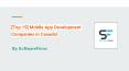 Revealing the Top-Rated Mobile App Development Companies in Canada! PowerPoint PPT Presentation