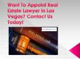 Want To Appoint Real Estate Lawyer In Las Vegas? Contact Us Today! PowerPoint PPT Presentation