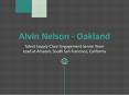 Alvin Nelson (Oakland) - A Highly Collaborative Professional PowerPoint PPT Presentation