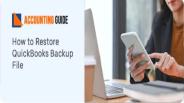 Restore QuickBooks Backup File: Steps
