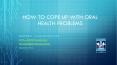 How to cope up with oral health problems PowerPoint PPT Presentation