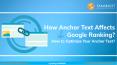 How Anchor Text Affects Google Ranking? How to Optimize Your Anchor Text? PowerPoint PPT Presentation