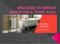 Traditional Heated Tower Rails PowerPoint PPT Presentation