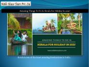 Amazing Things To Do In Kerala For Holiday In 2021!