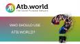 Who Should Use Atb.world - Social Purpose Network (3) PowerPoint PPT Presentation