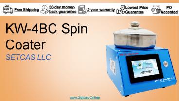 KW-4BC Spin Coater | SETCAS LLC