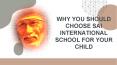 Why You Should Choose SAI Internationl For Your Child PowerPoint PPT Presentation