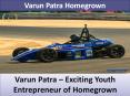 Varun Patra – Exciting Youth Entrepreneur of Homegrown PowerPoint PPT Presentation
