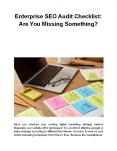 Enterprise SEO Audit Checklist: Are You Missing Something? PowerPoint PPT Presentation
