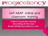Proexcellency   provides SAP ABAP  online and  classroom  training Program
