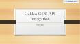 Galileo GDS API Integration PowerPoint PPT Presentation