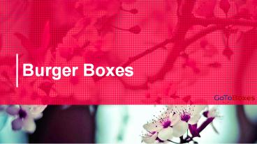 Paper Burger Boxes with printing logo