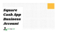 Square Cash App Business Account