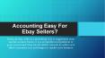 Online Accounting for Ebay Sellers (1) PowerPoint PPT Presentation