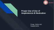 Amphotericin B medication