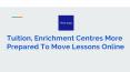 Tuition, Enrichment Centres More Prepared To Move Lessons Online PowerPoint PPT Presentation
