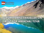 Luxury Tempo Traveller On Rent For Himachal Tour